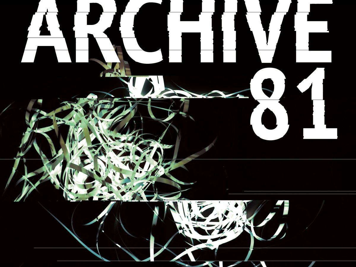 Review: “Archive 81” Dead&nbsp;Signals